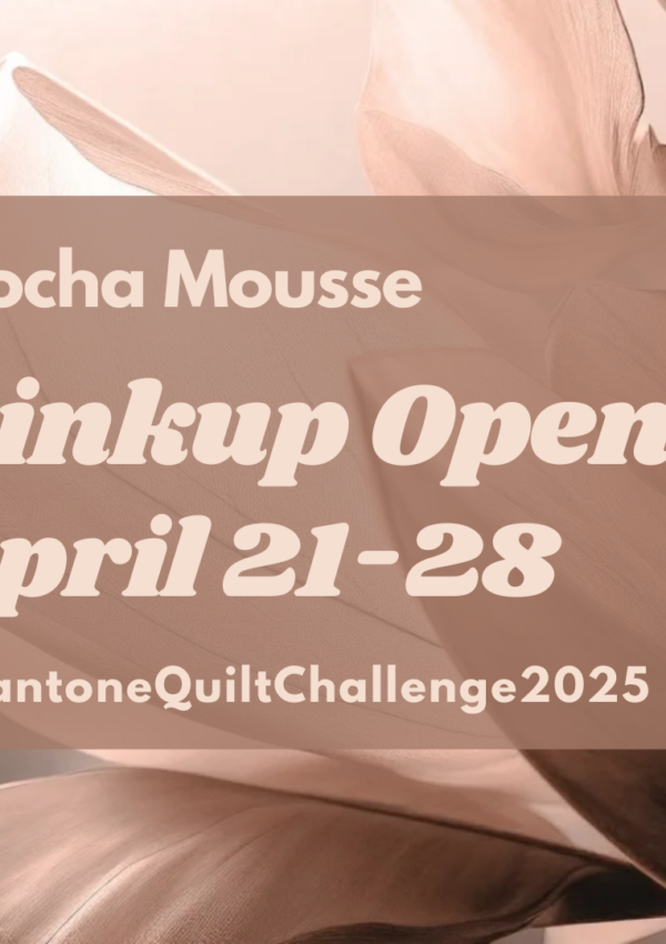 Pantone Quilt Challenge – Linkup Time!