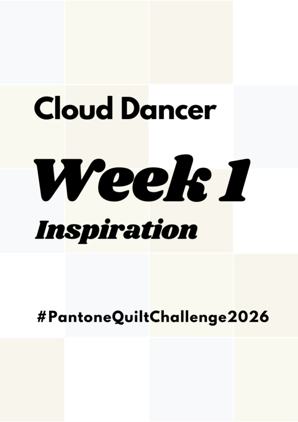 Pantone Quilt Challenge 2026 – Week 1