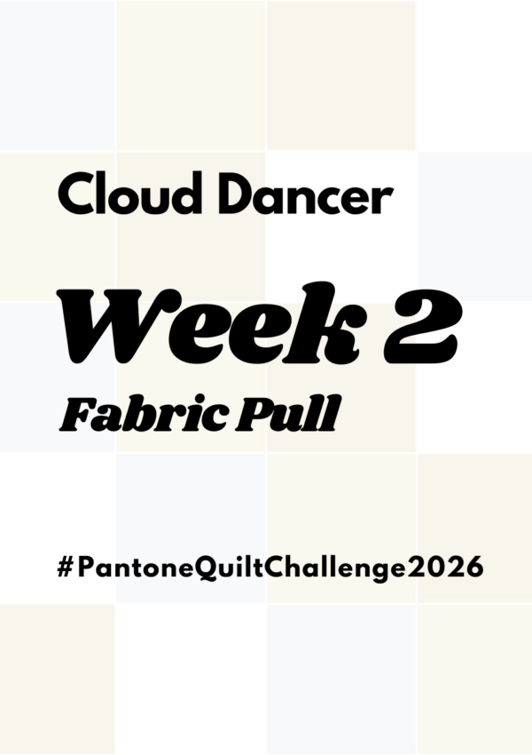 Pantone Quilt Challenge 2026 – Week 2