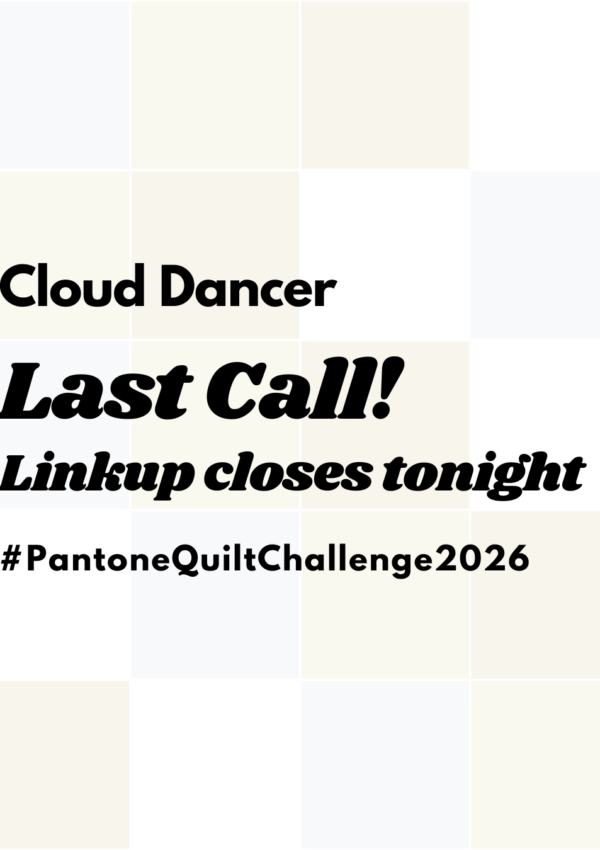 Pantone Quilt Challenge 2026 – Last Call!